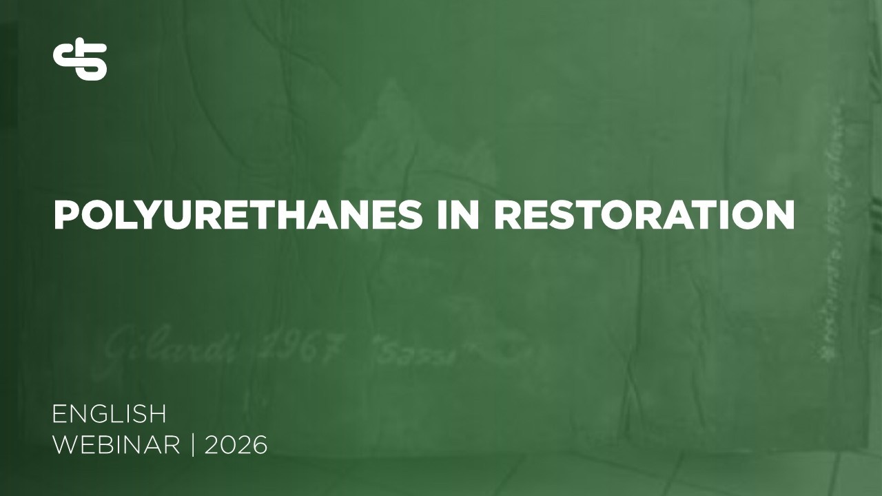 Polyurethanes in restoration | English | 2026 | CTS CONSERVATION