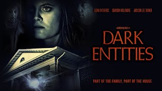 Dark Entities (2023) | Full Movie | Horror | Mystery | Thriller