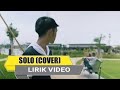 Aoi - Solo [ LIRIK Video ]