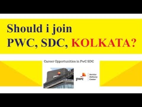 #Career Opportunities in #PwC SDC, Kolkata | Should I join PwC SDC | FY 20 Financials