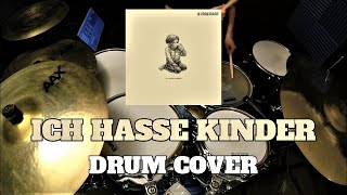 Till Lindemann - Ich hasse Kinder - Drum Cover