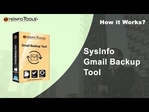 Transfer Gmail Emails to Computer/Another Email Account with SysInfo Gmail Backup Tool