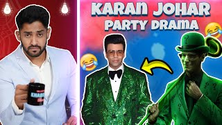 Karan Johar Birthday Party Drama! 😂