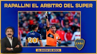 EL SHOW DE #BOCA EN VIVO CON ROBERTO LETO. RAPALLINI EL ÁRBITRO DEL SUPERCLASICO -  Martes 28/09