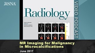 MR Imaging for Malignancy in Microcalcifications June 2017