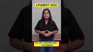 LPUNEST 2026 Admission Process in 60 Seconds! 🚀
