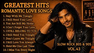 🎸 Greatest Hits Love Songs Vol. 43 | Stay With Me Tonight  | Soft Rock 70s,80s,90s 🎸 screenshot 2