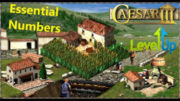 Caesar 3 - Essential Numbers to Improve your Gameplay