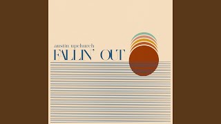 Fallin’ Out