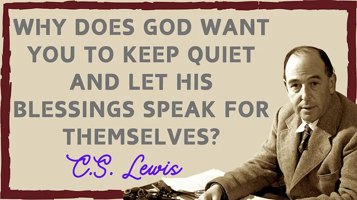 Why does God want you to keep quiet and let His blessings speak for themselves?