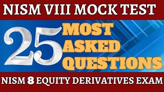 NISM VIII EQUITY DERIVATIVES EXAM 2023 MOCK TEST - 25 Most asked Important Questions - Pass4Sure