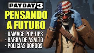 PAYDAY 3: LO MEJOR ESTÁ POR LLEGAR... EN MARZO | UPDATE 3.2 Todos los cambios y nerfeos