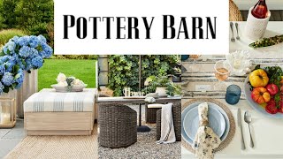 Discover Outdoor Elegance with Pottery Barn Look Book