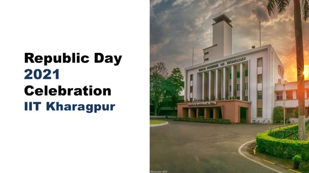Republic Day 2021 Celebration - IIT Kharagpur