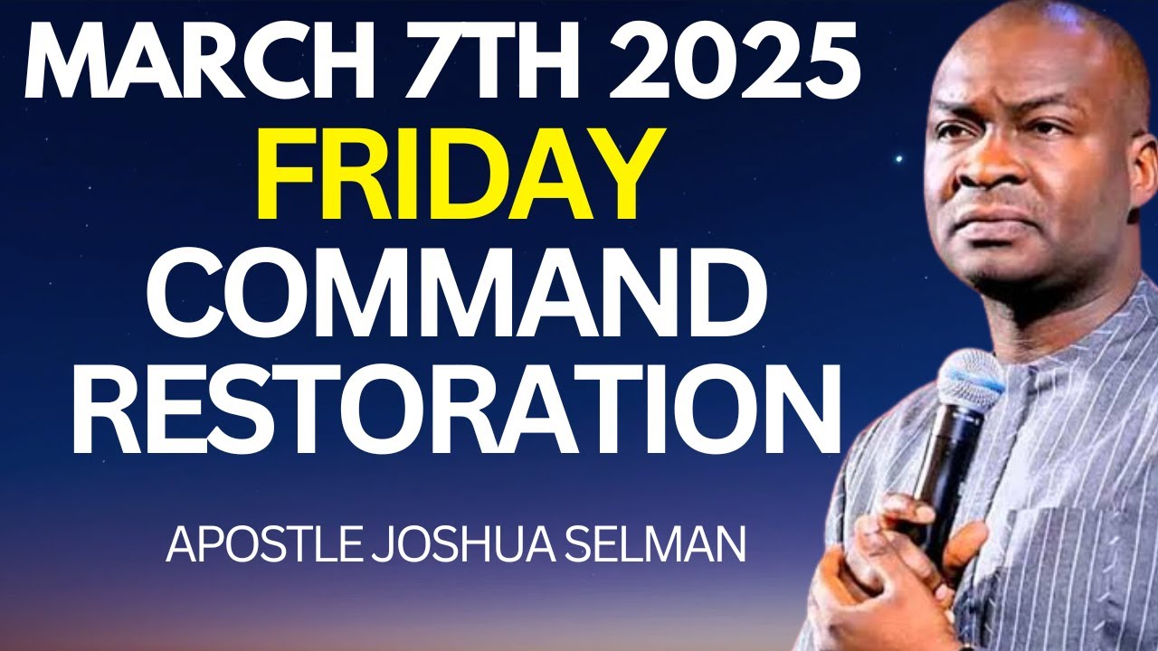 March 7th Morning Prayer to Start Your Day | Apostle Joshua Selman ...