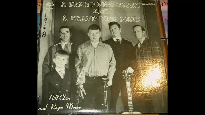 A Brand New Heart And A Brand New Mind Bill Clem