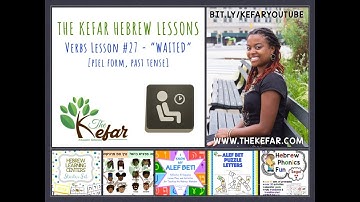 Learn Hebrew Verbs Lesson #27 - Piel Past Tense Part 5