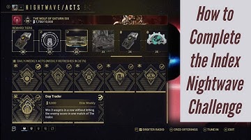 How to Complete the Index Nightwave Challenge