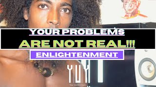 Celebrity Enlightenment: Your Problems Are NOT REAL!!! | Sheikhy Chic Net Worth