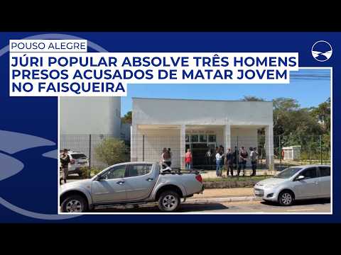 Júri popular absolve três homens presos acusados de matar jovem no Faisqueira
