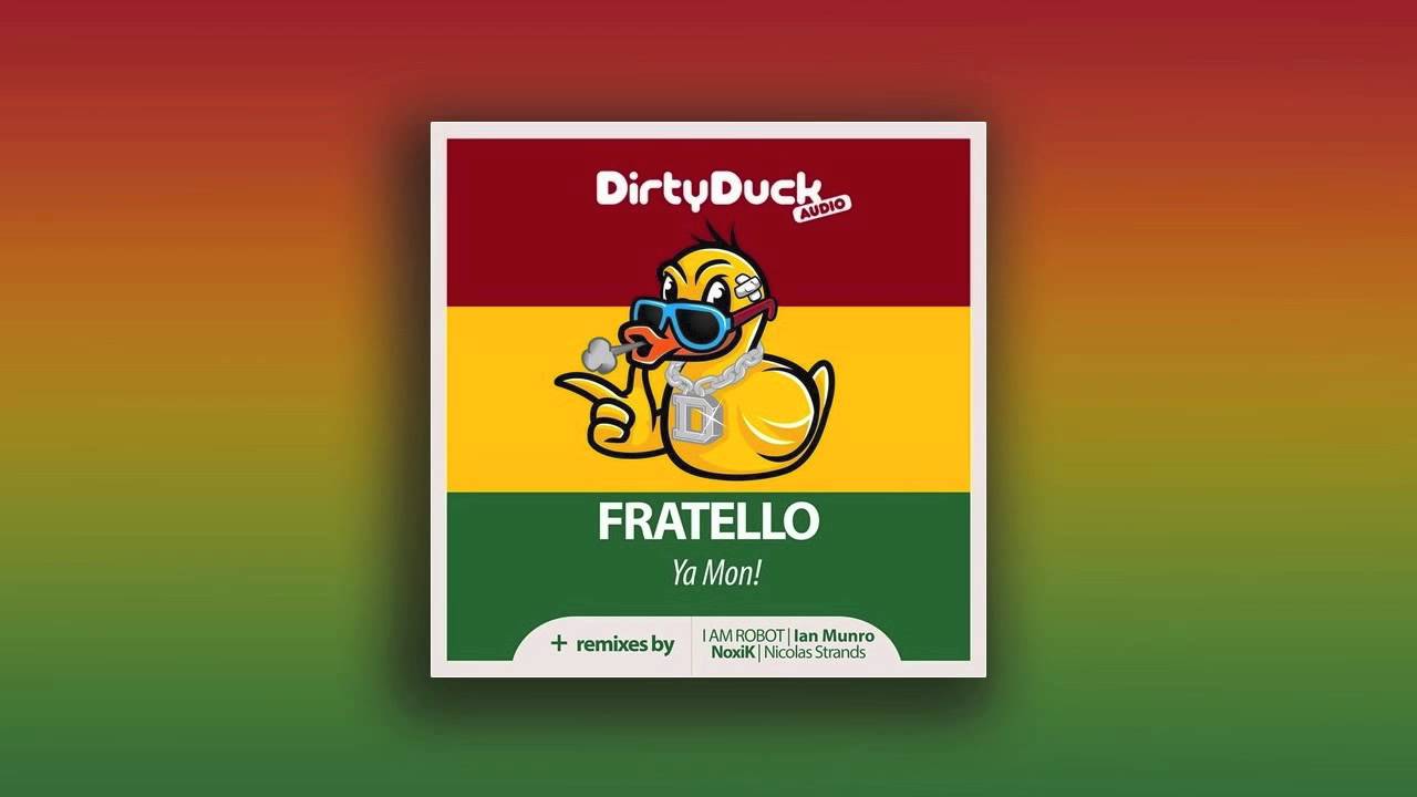 Guarda Fratello - Ya Mon! (Original Mix) su YouTube Guarda Fratello - Ya Mon! (Original Mix) su YouTube