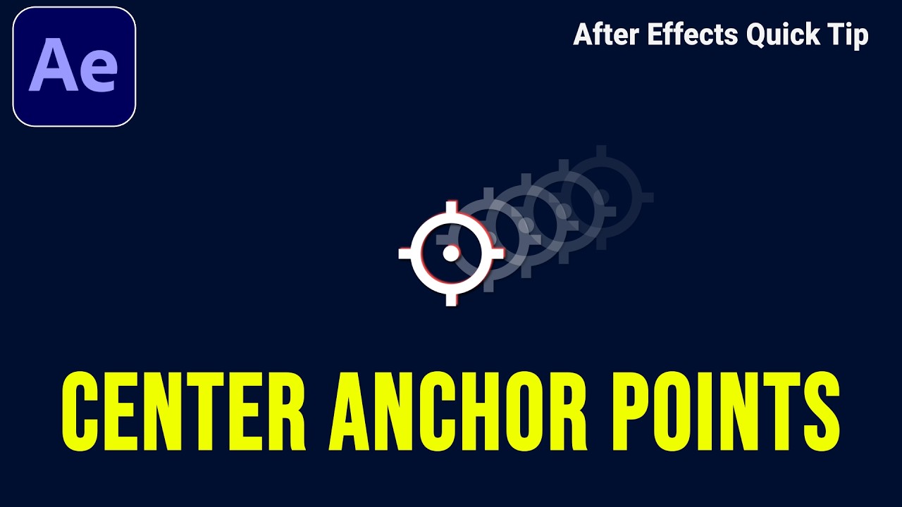 After Effects Quick Tip: How to Easily Center Anchor Points (Text ...