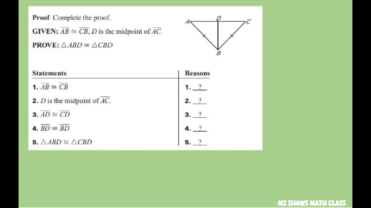 Two Column Proof Prove Two Triangles Are Congruent SSS Congruence Two Column Proof Prove Two Triangles Are Congruent SSS Congruence