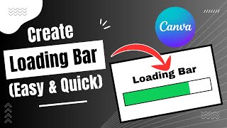 How To Create A Loading Bar In Canva? Progress Bar In Canva (Easy & Quick Tutorial!)