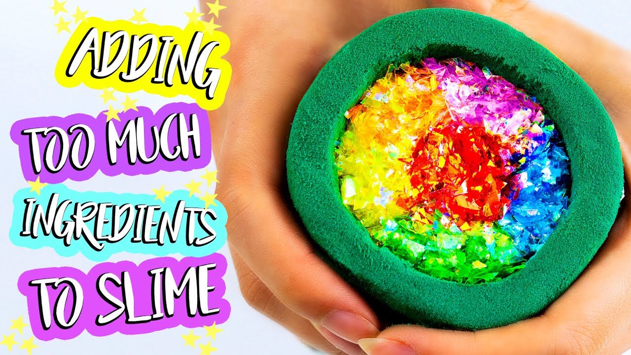 ADDING TOO MUCH INGREDIENTS INTO SLIME! Adding Too Much Of Everything ...