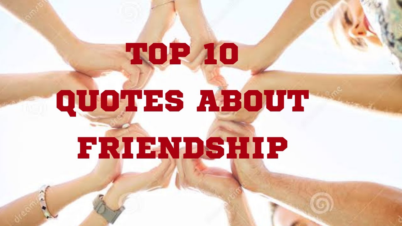 10 quotes about friendship l friendship quotes in english