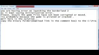 FIXED:Initialization error. Please, ensure the game files ... borderland 2