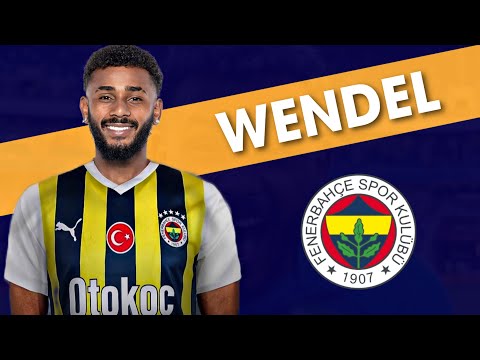 Wendel Skills Welcome To Fenerbahçe? | Goals & Asists | 2023