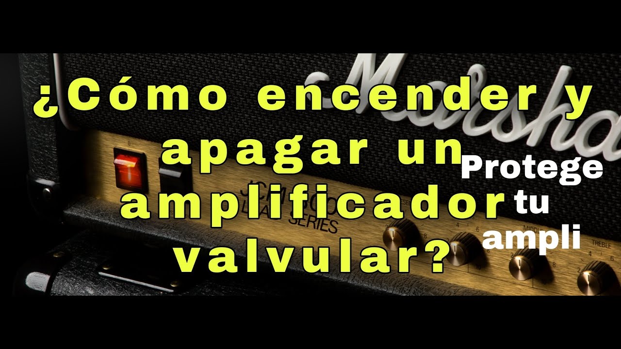 7 consejos sobre amplificadores a válvula