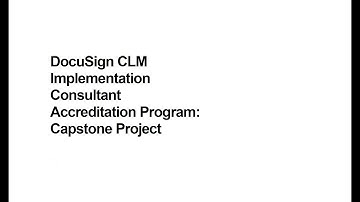 RD DocuSign CLM Implementation Consultant Capstone Project
