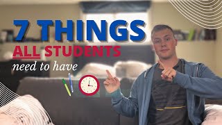 7 Things all Students Need to Have