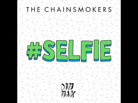 The Chainsmokers - #SELFIE (Clean Radio Edit)