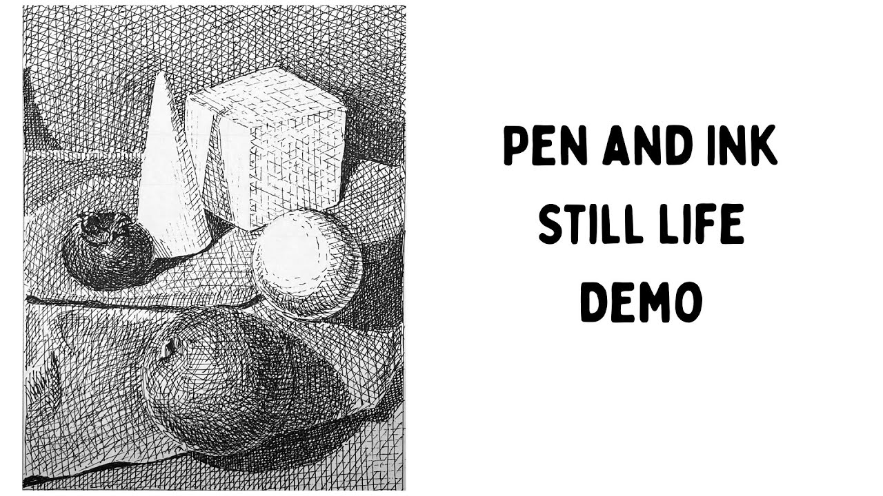 Still Life | Pen and Ink demo
