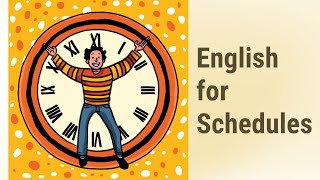 Mastering the Clock: English for Schedules and Routines