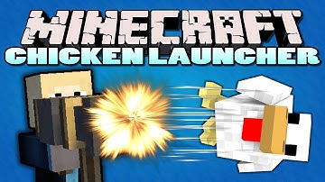 Minecraft Mods - Chicken Launcher Mod - EXPLOSIVE CHICKENS (Minecraft Mod Showcase)