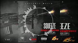 FlexBoss - Squeeze ft Scrapy6ix mastered