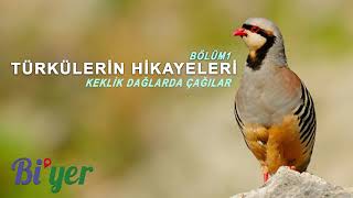 KEKLİK DAĞLARDA ÇAĞILAR | TÜRKÜLERİN HİKAYELERİ