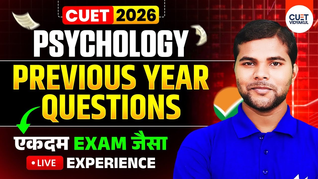 CUET 2026 Psychology Previous Year Questions | Full Exam Pattern Based ...