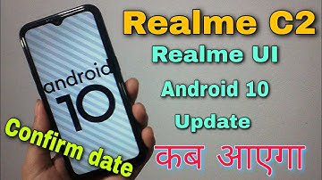 Realme C2 New Realme UI Stable Update | Realme C2 UI Update Date | Realme C2 Android 10 Update |