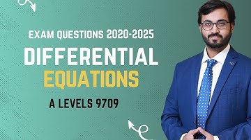 P3 DIFFERENTIAL EQUATIONS ALL TYPES QUESTIONS SINCE 2020| TOPICAL PRACTICE |MATHEMATICS 9709