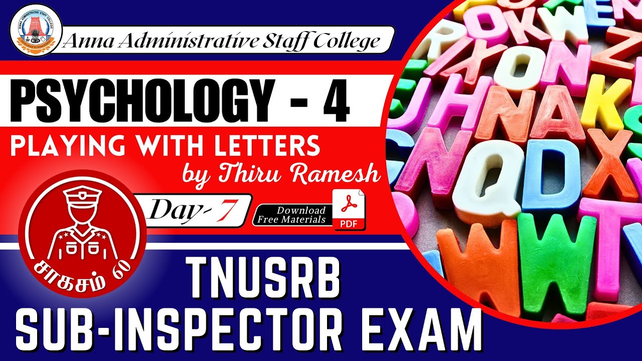 சாகசம் 60 | SI Exam 2023 | Day 7 | PSYCHOLOGY 4 | Playing with Letters | Thiru. Ramesh
