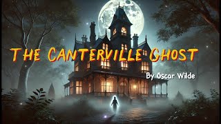 The Canterville Ghost A Tiny Tale margaretsstorytime