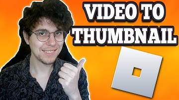 How To Add Video To Roblox Game Thumbnail