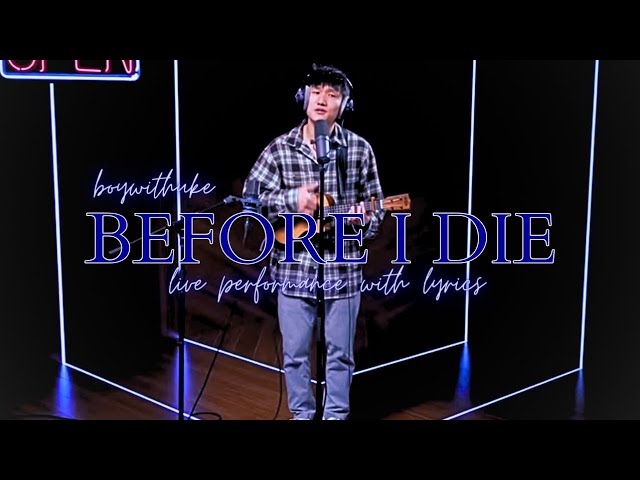 Stream BoyWithUke - Before I Die by Ervinunsandytoes