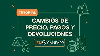 ✅ Cambios de precio, pagos manuales y devoluciones en CampApp