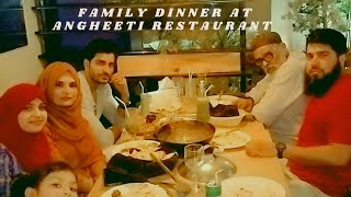 Family Dinner At Angheeti Restaurant with Omer Shahzad #baskinrobins #Angheetirestaurant #familyvlog